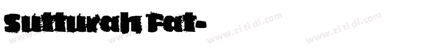 Sutturah Fat字体转换